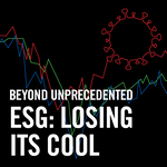 Beyond Unprecedented S3 Ep2 ESG: Losing Its Cool by Eric L. Talley, Talia B. Gillis, Lynn Forester de Rothschild, and Jeff Ubben