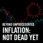 Beyond Unprecedented S3 Ep4: Inflation: Not Dead Yet by Eric L. Talley, Talia B. Gillis, and Huw Pill