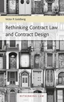 Rethinking Contract Law and Contract Design by Victor P. Goldberg