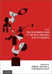 The Transformation of Human Rights Fact-Finding by Philip G. Alston and Sarah Knuckey