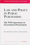 Law and Policy in Public Purchasing: The WTO Agreement on Public Procurement