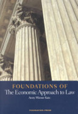 Foundations of the Economic Approach to Law