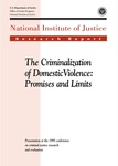 The Criminalization of Domestic Violence: Promises and Limits by Jeffrey A. Fagan