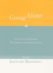Going Alone: The Case for Relaxed Reciprocity in Freeing Trade