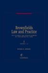 Brownfields Law and Practice: The Cleanup and Redevelopment of Contaminated Land