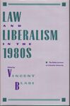 Law and Liberalism in the 1980s: The Rubin Lectures at Columbia University