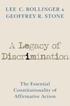 A Legacy of Discrimination: The Essential Constitutionality of Affirmative Action