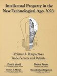 Intellectual Property in the New Technological Age, Vol. I: Perspectives, Trade Secrets and Patents by Peter S. Menell, Mark A. Lemley, Robert P. Merges, and Shyamkrishna Balganesh