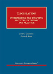 Legislation: Interpreting and Drafting Statutes, in Theory and Practice by Jane C. Ginsburg and David S. Louk