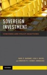 Sovereign Investment: Concerns and Policy Reactions by Karl Sauvant, Lisa E. Sachs, and Wouter P.F. Schmit Jongbloed