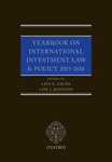 The Yearbook on International Investment Law & Policy 2015-2016 by Lisa E. Sachs and Lise Johnson