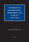 The Yearbook on International Investment Law & Policy 2013-2014