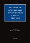 The Yearbook on International Investment Law & Policy 2009-2010 by Karl P. Sauvant